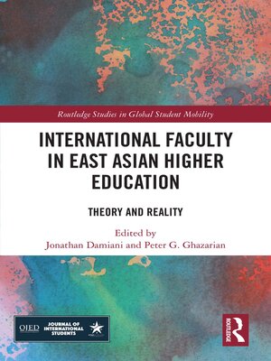 cover image of International Faculty in East Asian Higher Education